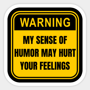 Warn Your Feelings Sticker